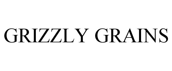  GRIZZLY GRAINS