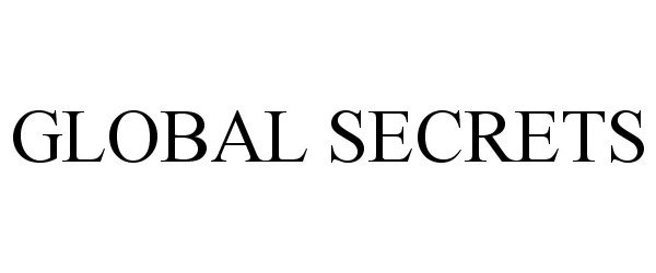 Trademark Logo GLOBAL SECRETS