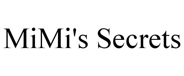Trademark Logo MIMI'S SECRETS