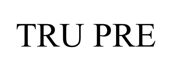Trademark Logo TRU PRE