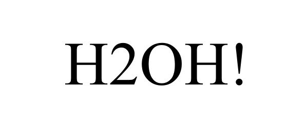  H2OH!