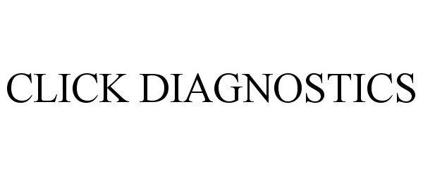 Trademark Logo CLICK DIAGNOSTICS