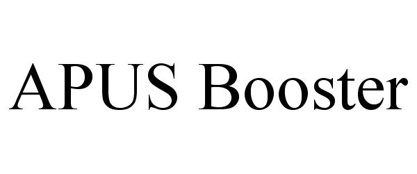 Trademark Logo APUS BOOSTER