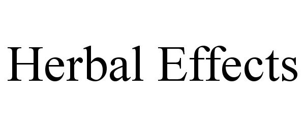 Trademark Logo HERBAL EFFECTS