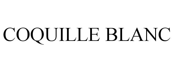 Trademark Logo COQUILLE BLANC