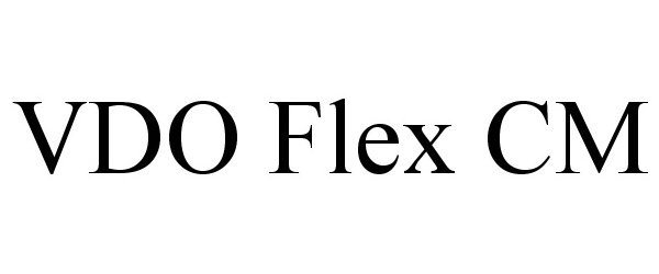 Trademark Logo VDO FLEX CM