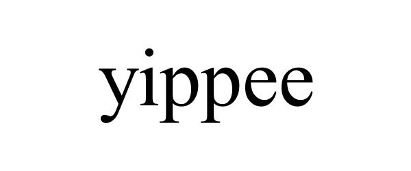 YIPPEE