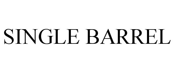 Trademark Logo SINGLE BARREL