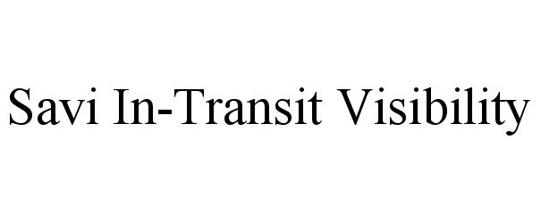  SAVI IN-TRANSIT VISIBILITY