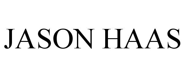 Trademark Logo JASON HAAS