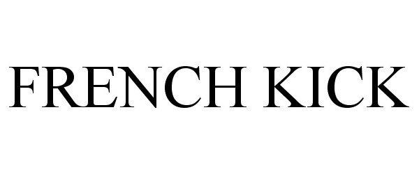 Trademark Logo FRENCH KICK