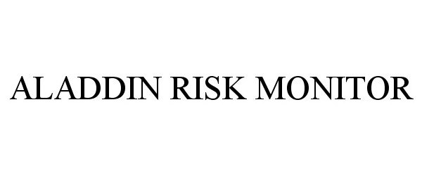Trademark Logo ALADDIN RISK MONITOR