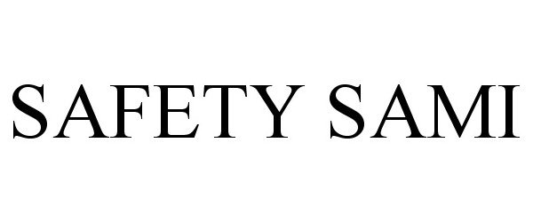 Trademark Logo SAFETY SAMI