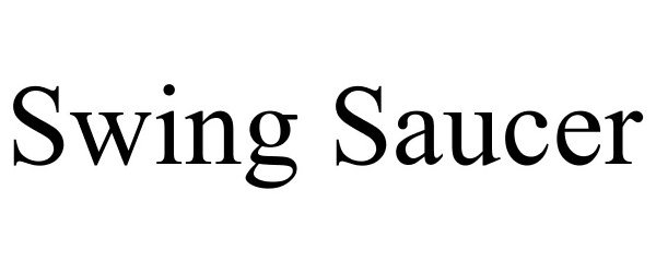 Trademark Logo SWING SAUCER