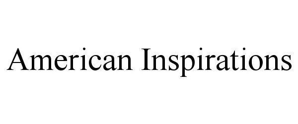 Trademark Logo AMERICAN INSPIRATIONS