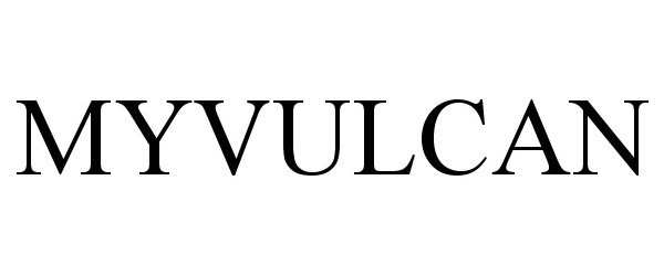 Trademark Logo MYVULCAN