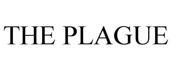 Trademark Logo THE PLAGUE