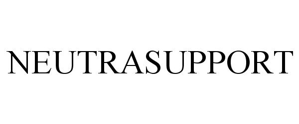 Trademark Logo NEUTRASUPPORT
