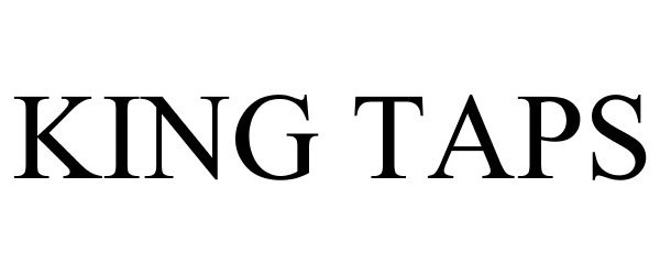 Trademark Logo KING TAPS