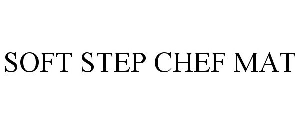 Trademark Logo SOFT STEP CHEF MAT