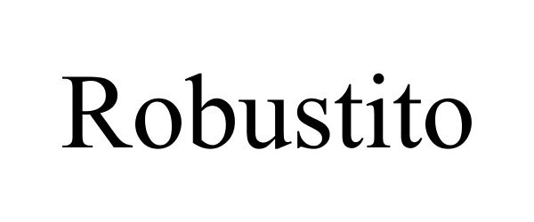 Trademark Logo ROBUSTITO