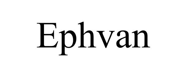 Trademark Logo EPHVAN
