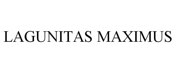 Trademark Logo LAGUNITAS MAXIMUS