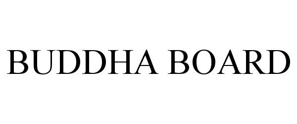 Trademark Logo BUDDHA BOARD