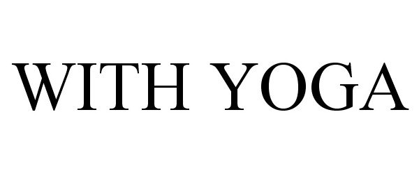 Trademark Logo WITH YOGA