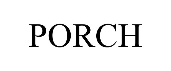 Trademark Logo PORCH