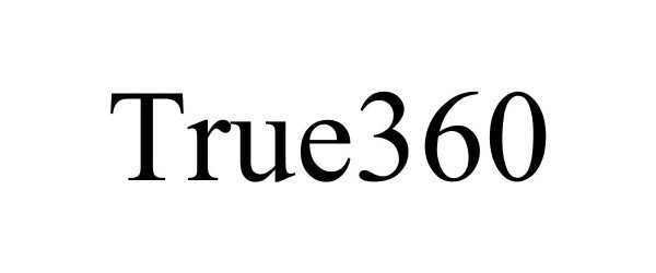 Trademark Logo TRUE360