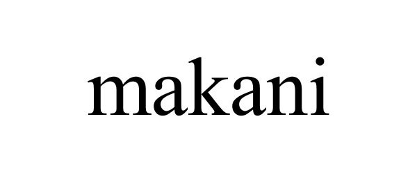 Trademark Logo MAKANI