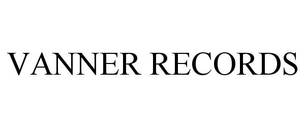 Trademark Logo VANNER RECORDS