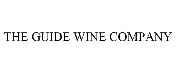  THE GUIDE WINE COMPANY