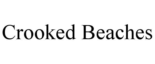 Trademark Logo CROOKED BEACHES