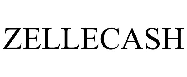 Trademark Logo ZELLECASH