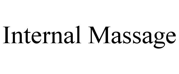 Trademark Logo INTERNAL MASSAGE