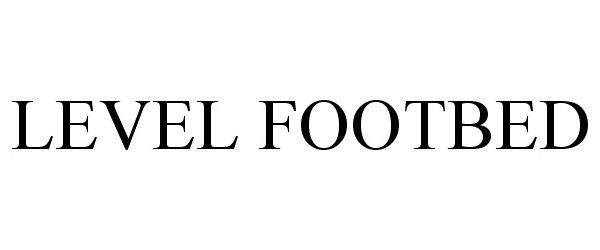  LEVEL FOOTBED