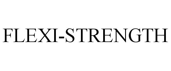 Trademark Logo FLEXI-STRENGTH