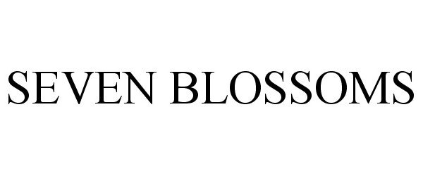 Trademark Logo SEVEN BLOSSOMS