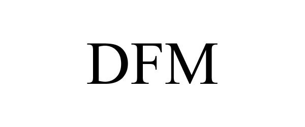 Trademark Logo DFM
