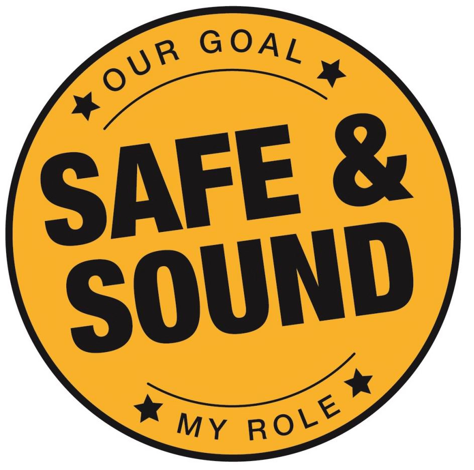 Trademark Logo OUR GOAL SAFE & SOUND MY ROLE