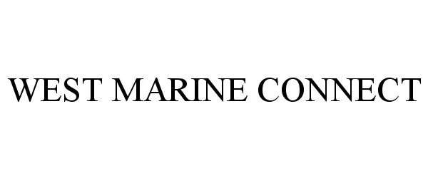  WEST MARINE CONNECT