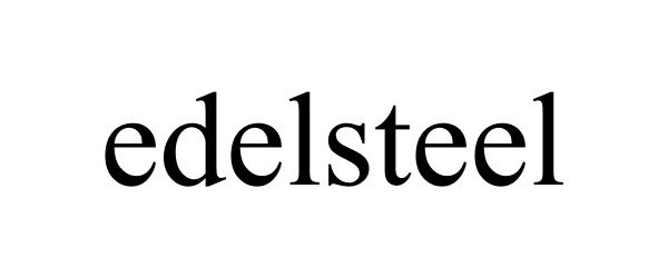  EDELSTEEL