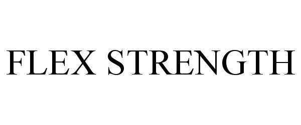 Trademark Logo FLEX STRENGTH