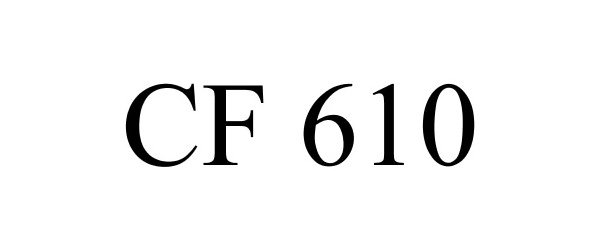  CF 610