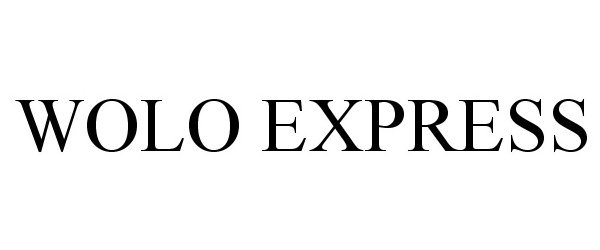 Trademark Logo WOLO EXPRESS