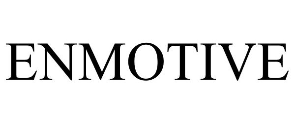 Trademark Logo ENMOTIVE