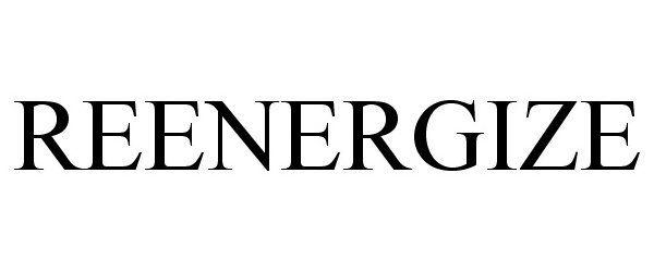 Trademark Logo REENERGIZE