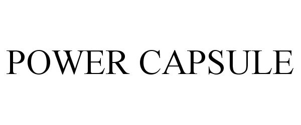 Trademark Logo POWER CAPSULE